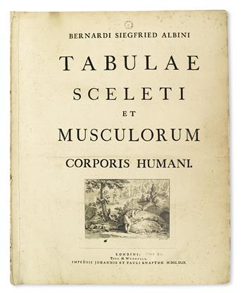 ALBINUS, BERNHARD SIEGFRIED.  Tabulae sceleti et musculorum corporis humani.  1749